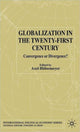 Book cover of: Globalization in the Twenty-First Century. By: Axel Hulsemeyer
