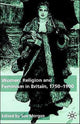 Book cover of: Women, Religion and Feminism in Britain, 1750-1900. By: Sue Morgan
