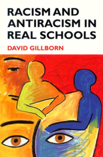 Book cover of: Racism and Antiracism in Real Schoolsa