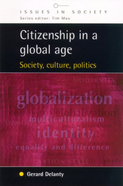 Book cover of: Citizenship in a Global Age. By: Delanty