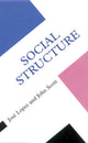 Book cover of: SOCIAL STRUCTURE. By: Jose Lopez