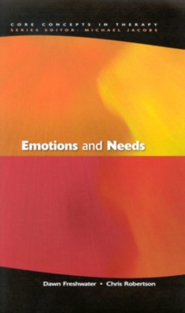 Book cover of: Emotions And Needs. By: Dawn Freshwater