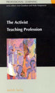 Book cover of: ACTIVIST TEACHING PROFESSION