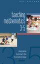 Book cover of: Teaching Mathematics 3-5: Developing Learning in the Foundation Stage. By: Sue Gifford