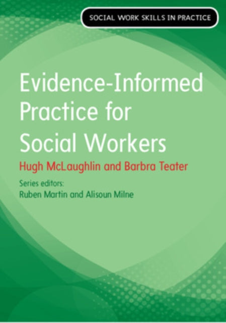 Book cover of: Evidence Informed Practice for Social Work. By: Hugh McLaughlin