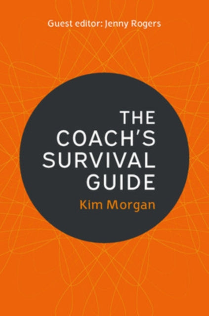 Book cover of: Coach's Survival Guide. By: Kim Morgan