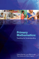 Book cover of: Primary Mathematics: Teaching for Understanding. By: Patrick Barmby