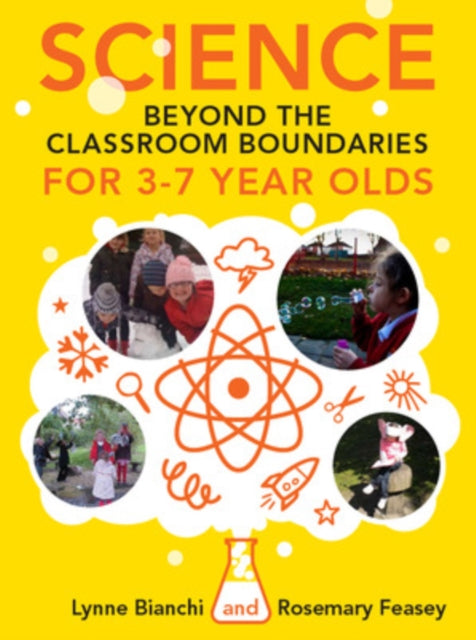 Book cover of: Science beyond the Classroom Boundaries for 3-7 year olds