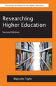Book cover of: Researching Higher Education. By: Malcolm Tight