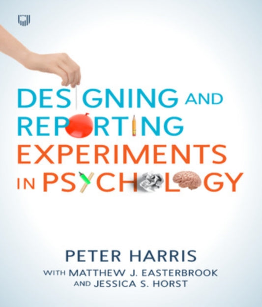 Book cover of: Designing and Reporting Experiments in Psychology. By: HARRIS