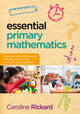Book cover of: Essential Primary Mathematics. By: Caroline Rickard