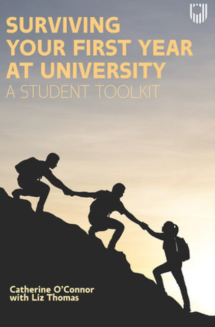 Book cover of: Surviving Your First Year at University: A Student Toolkit. By: O`CONNOR