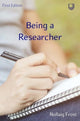 Book cover of: Being a Researcher. By: FROST