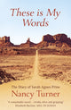 Book cover of: These is My Words. By: Nancy Turner