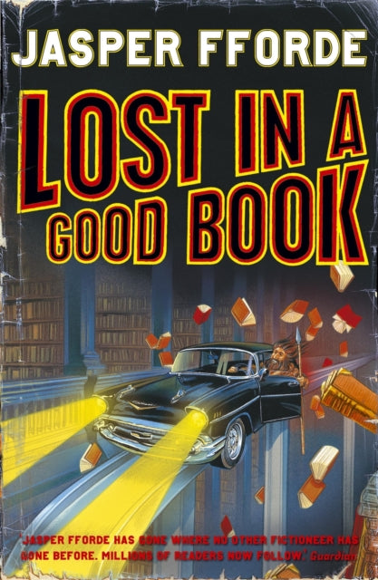 Lost in a Good Book, Thursday Next Book 2 9780340733578 FFORDE, JASPER
