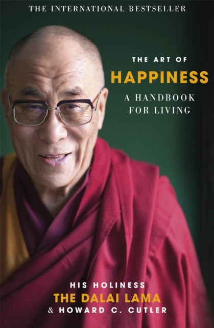 Art of Happiness, A Handbook for Living 9780340750155 Howard C. Cutler