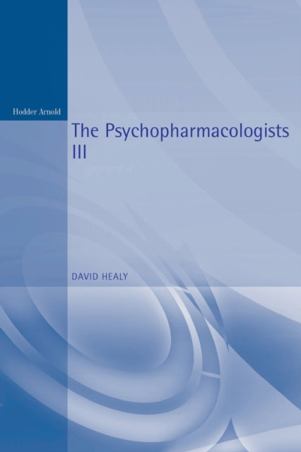 The Psychopharmacologists 3