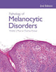 Book cover of: Pathology of Melanocytic Disorders 2ed. By: Wolter J. Mooi