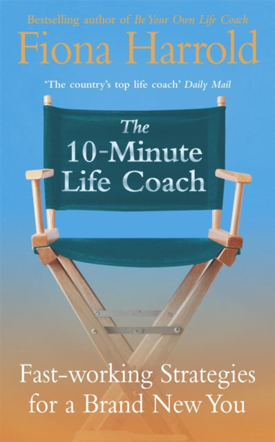Book cover of: 10-Minute Life Coach. By: Fiona Harrold