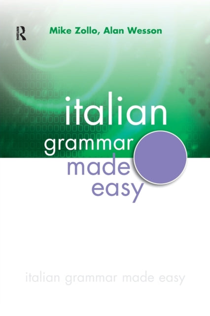 Book cover of: Italian Grammar Made Easy. By: Mike Zollo