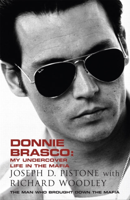 Donnie Brasco 9780340922651 Joseph D Pistone       