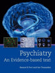 Book cover of: Psychiatry: An evidence-based text