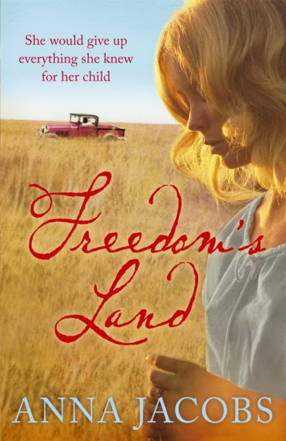 Book cover of: Freedom's Land. By: Anna Jacobs (author)