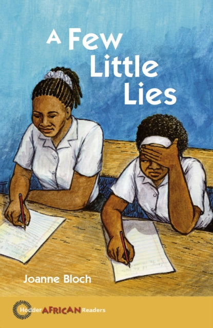 Hodder African Reader: A Few Little Lies