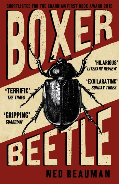 Book cover of: Boxer, Beetle. By: Ned Beauman