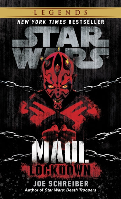 Book cover of: Lockdown: Star Wars Legends (Maul). By: Joe Schreiber