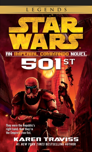 Book cover of: 501st: Star Wars Legends (Imperial Commando). By: Karen Traviss