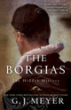 Book cover of: Borgias. By: G. J. Meyer