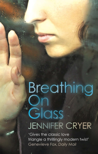 Book cover of: Breathing On Glass. By: Jennifer Cryer