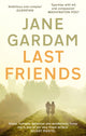 Book cover of: Last Friends. By: Jane Gardam