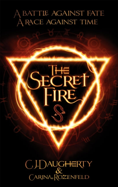Book cover of: Secret Fire. By: C. J. Daugherty
