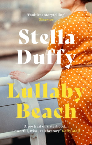 Lullaby Beach, 'A PORTRAIT OF SISTERHOOD ... POWERFUL, WISE, CELEBRATORY' Daily Mail