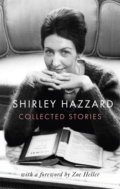 Book cover of: Collected Stories of Shirley Hazzard. By: Shirley Hazzard