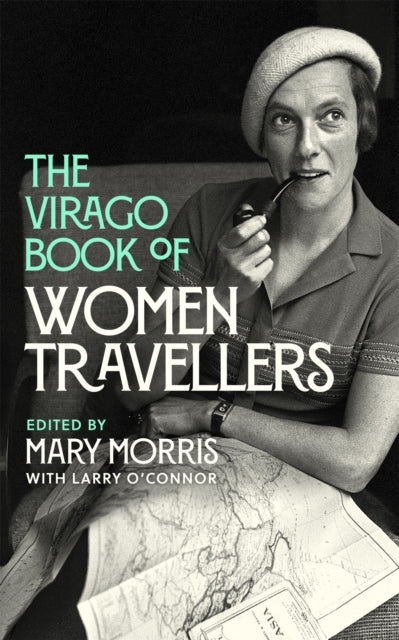 Book cover of: Virago Book Of Women Travellers.. By: Mary Morris