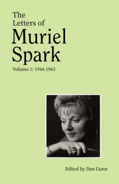 Letters of Muriel Spark (Volume 1) 9780349014340 Muriel Spark