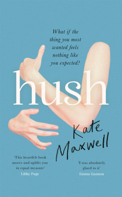 Book cover of: Hush. By: Kate Maxwell