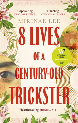 8 Lives of a Century-Old Trickster, Longlisted for the Women's Prize for Fiction 2024