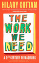 Book cover of: Work We Need