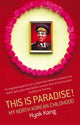 Book cover of: This Is Paradise!. By: Hyok Kang