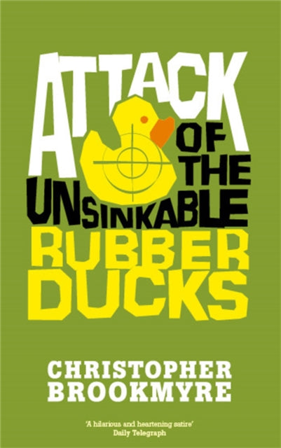 Book cover of: Attack Of The Unsinkable Rubber Ducks