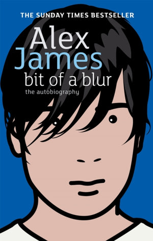 Bit Of A Blur, The Autobiography