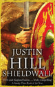 Book cover of: Shieldwall. By: Justin Hill