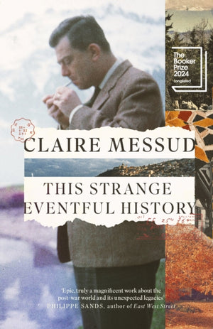 This Strange Eventful History, Longlisted for the Booker Prize 2024