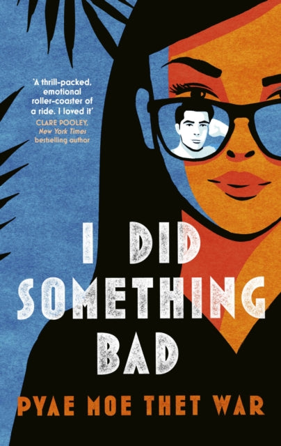 Book cover of: I Did Something Bad. By: Pyae Moe Thet War