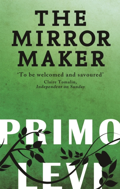 Book cover of: Mirror Maker. By: Primo Levi