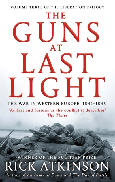 Book cover of: Guns at Last Light. By: Rick Atkinson